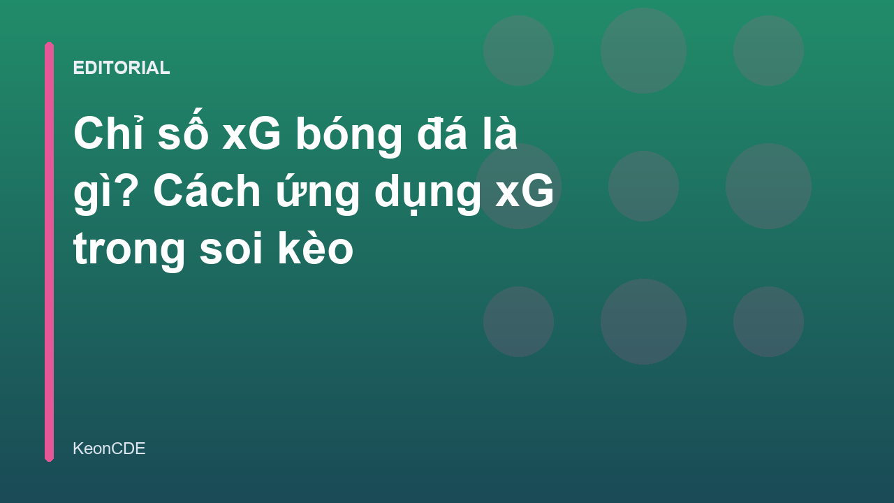 Phân tích chỉ số xG trong bóng đá